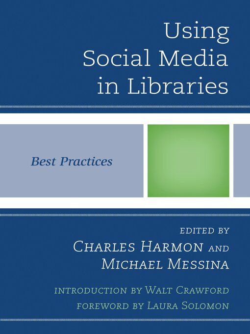 Title details for Using Social Media in Libraries by Charles Harmon - Available